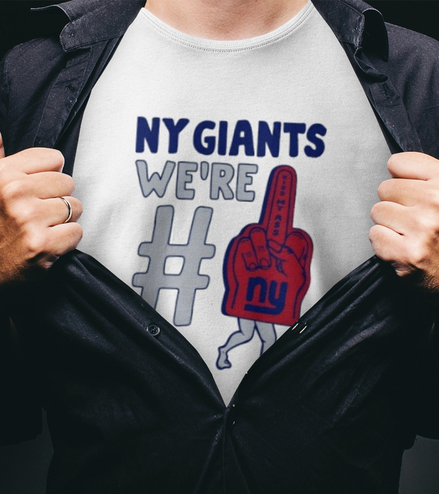 NY Giants We're # Kiss My Ass Foam Finger T-Shirt