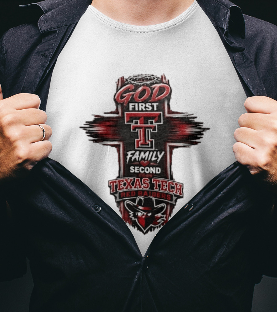 God First Family Second Texas Tech Red Raiders Cross 2026 T-Shirt
