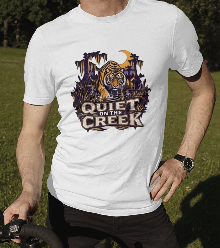 Quiet On The Creek Tiger Wading In Swamp LSU Tigers T-Shirt