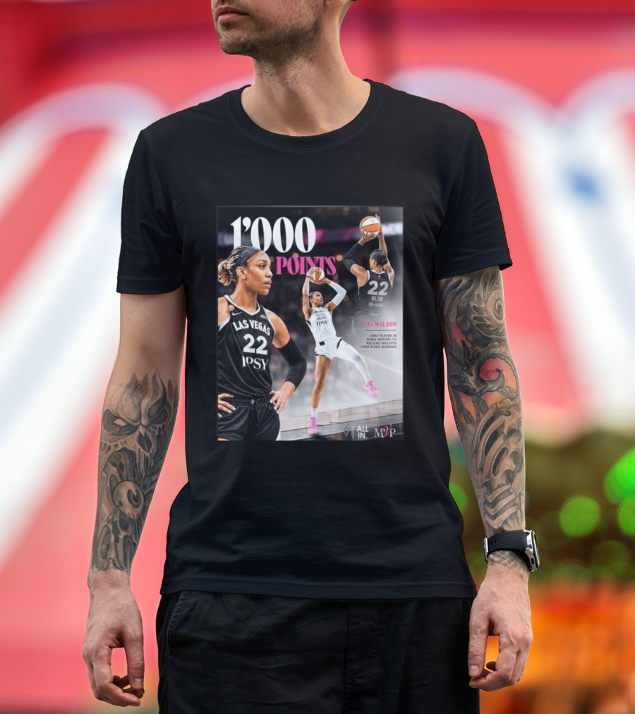 A'ja Wilson Las Vegas Aces 1000 Points Only Player In WNBA History Multiple 1000 Point Seasons T-Shirt