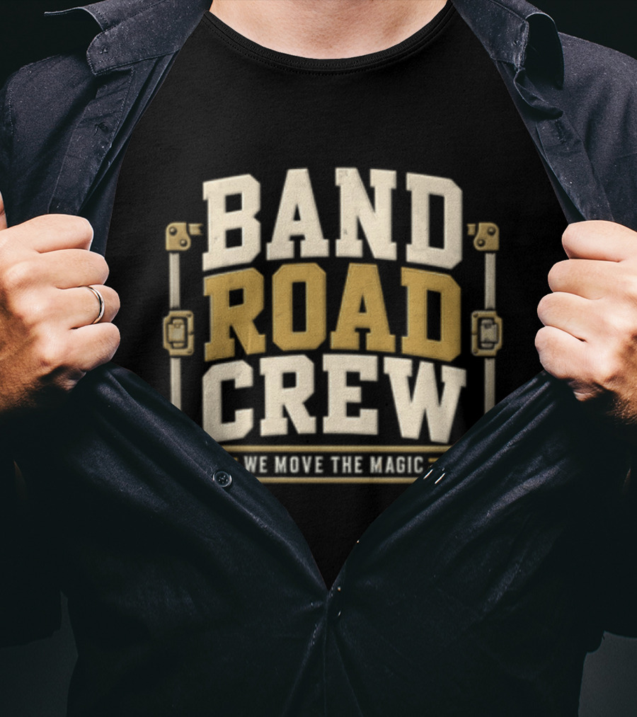 Band Road Crew We Move The Magic Case Equipment Box T-Shirt