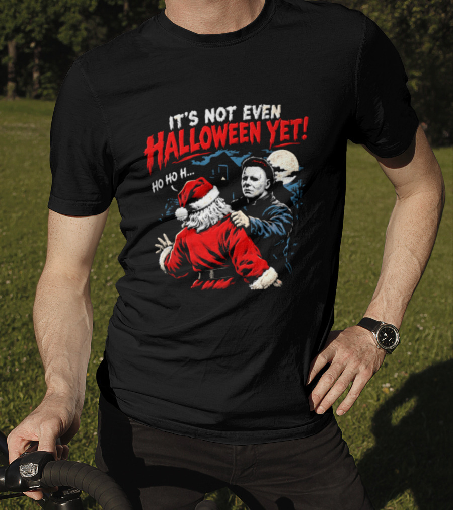 Cincinnati Bengals Michael Myers Santa Claus It's Not Even Halloween Yet Ho Ho H T-Shirt