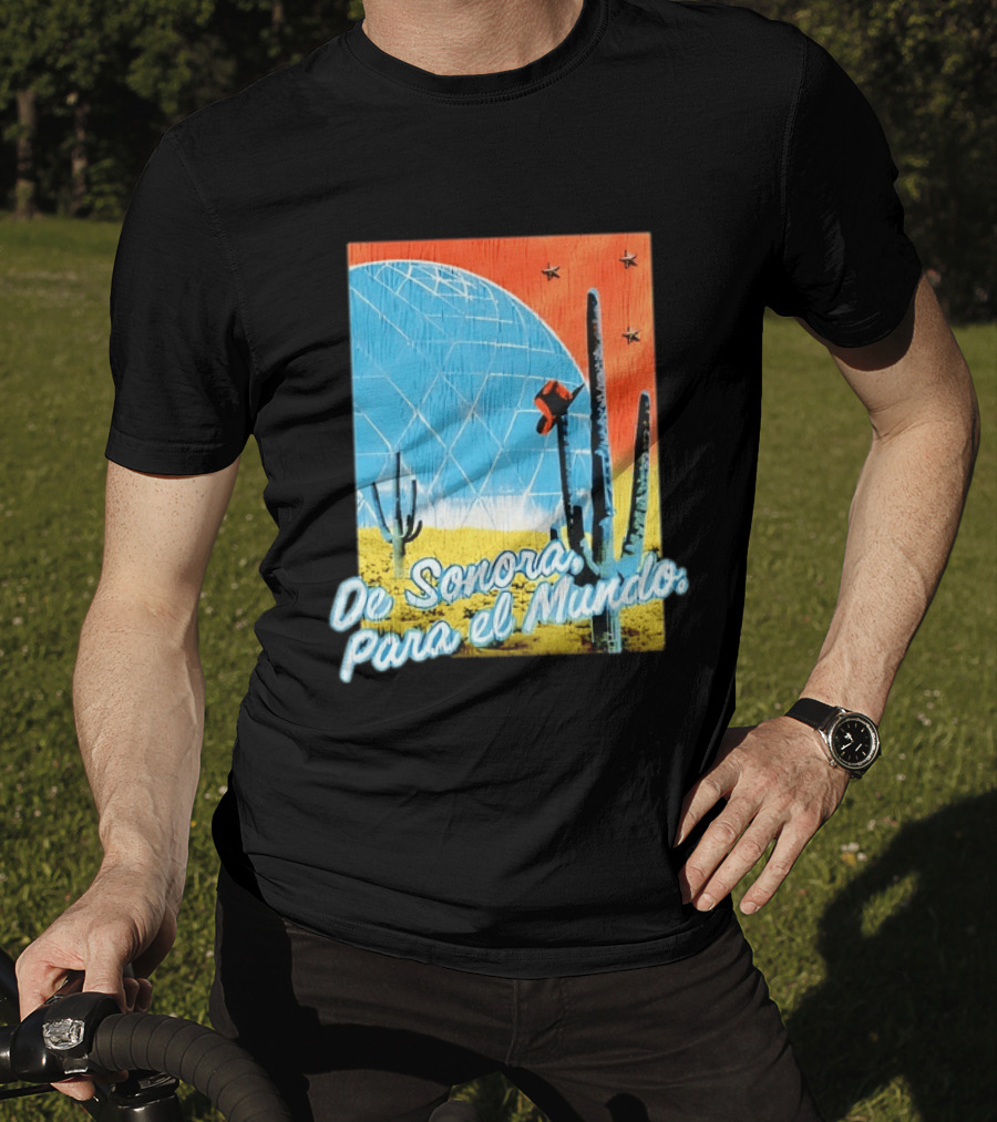 De Sonora Para El Mundo Cactus Desert Scene With Dome And Stars T-Shirt