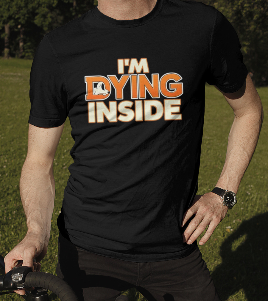 I'm Dying Inside Cartoon Dog Sarcastic Mood T-Shirt
