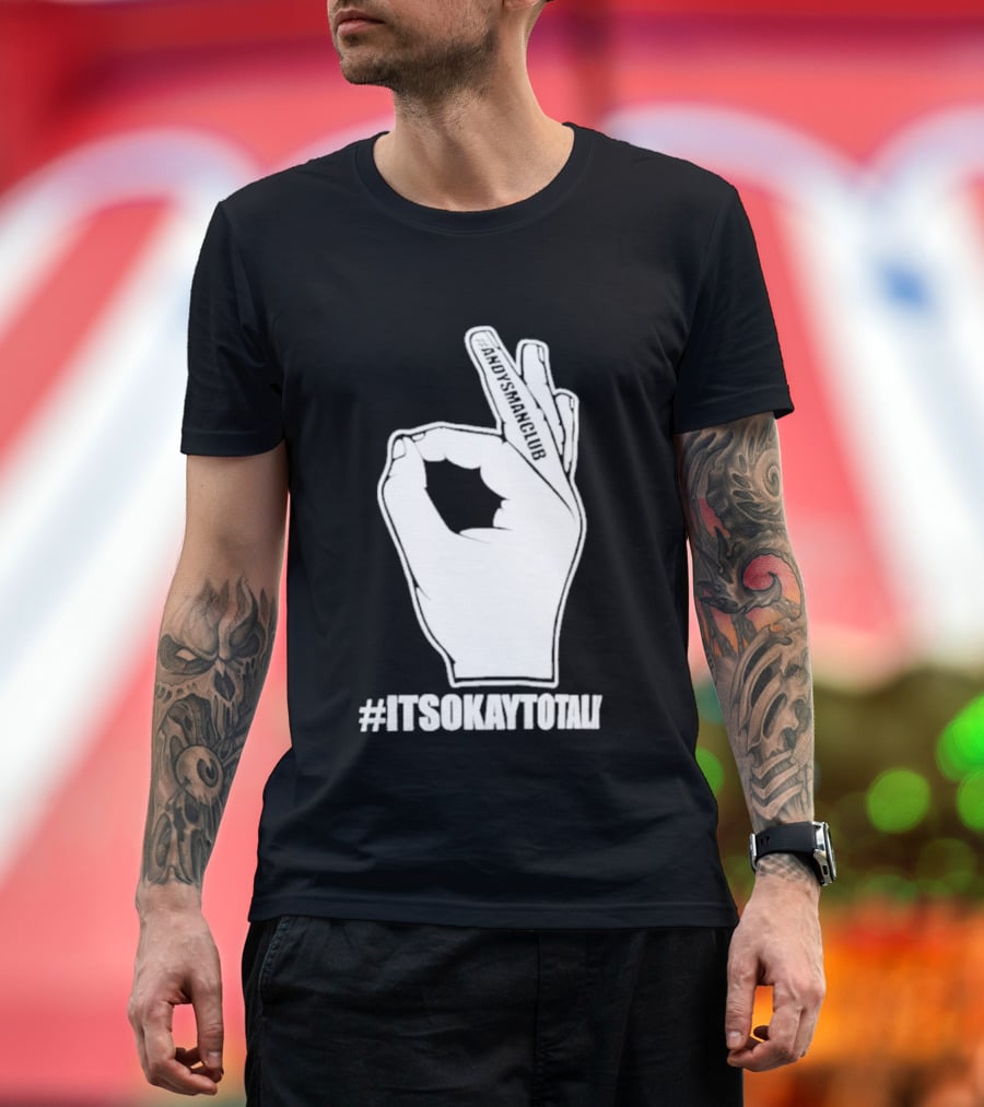 Andysmanclub Itsokaytotalk It's Okay To Talk Hand Gesture T-Shirt