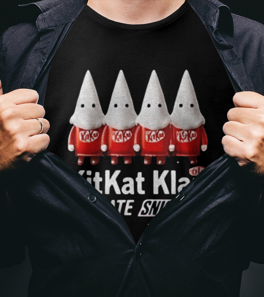 Kitkat Klan We Hate Snickers T-Shirt
