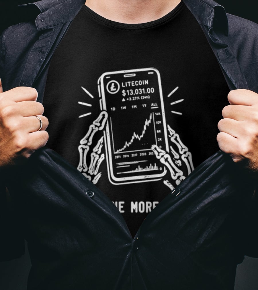 Litecoin Investor Just One More Cycle Cryptocurrency Chart T-Shirt