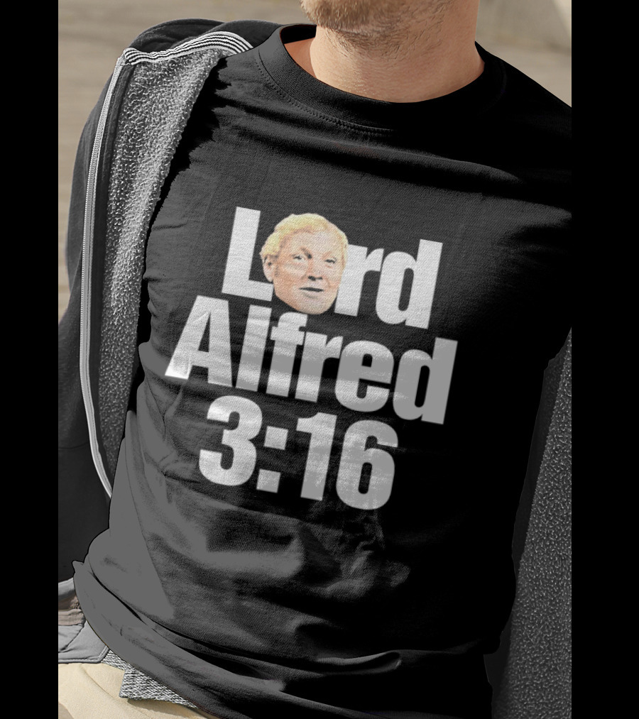 Lord Alfred 3 16 Wrestling WWE WWF T-Shirt