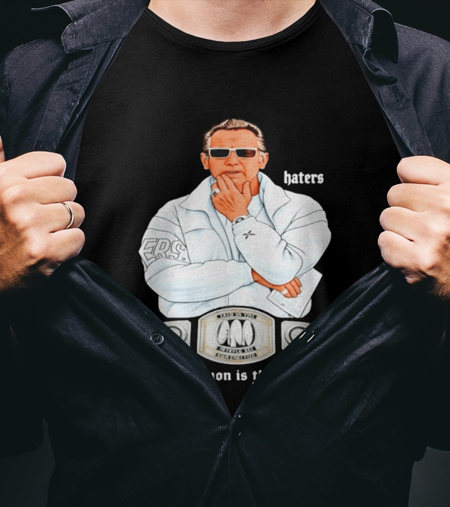 Pat Riley Made To Win Perception Is The Reality Haters T-Shirt