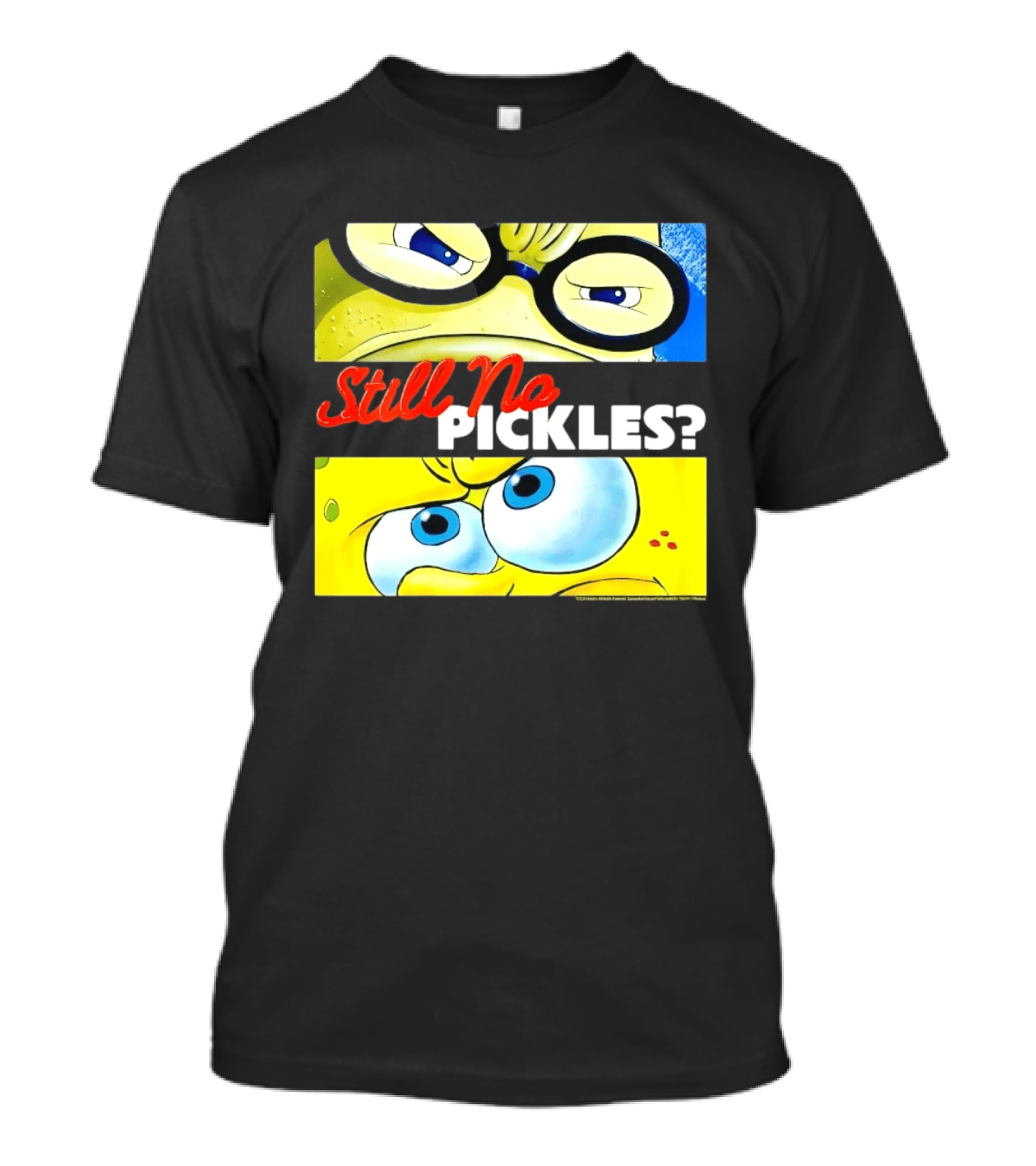 SpongeBob SquarePants Still No Pickles Nickelodeon Eyes Close Up T-Shirt