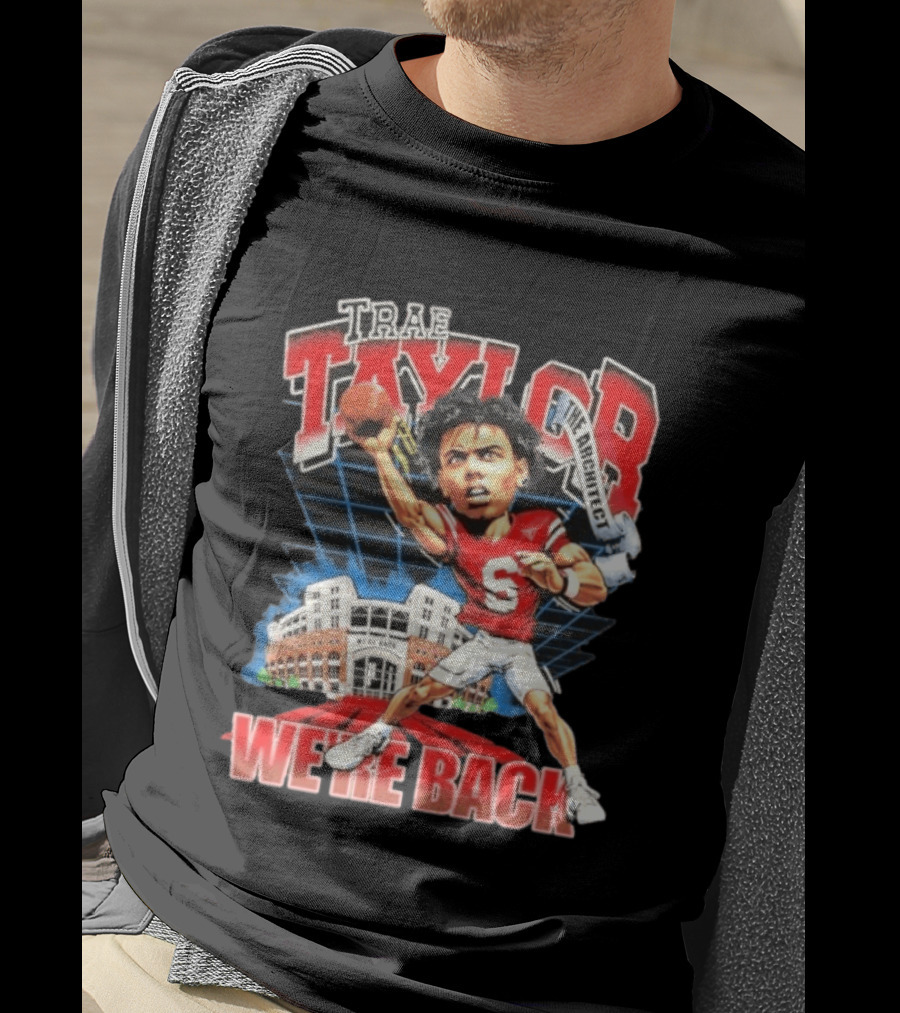 Trae Taylor The Architect Nebraska Cornhuskers We're Back Football Stadium T-Shirt