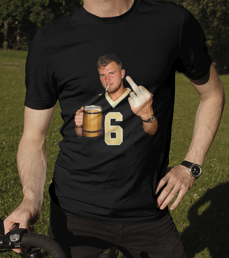Tyler Shough Number 6 New Orleans Saints Middle Finger Gesture T-Shirt