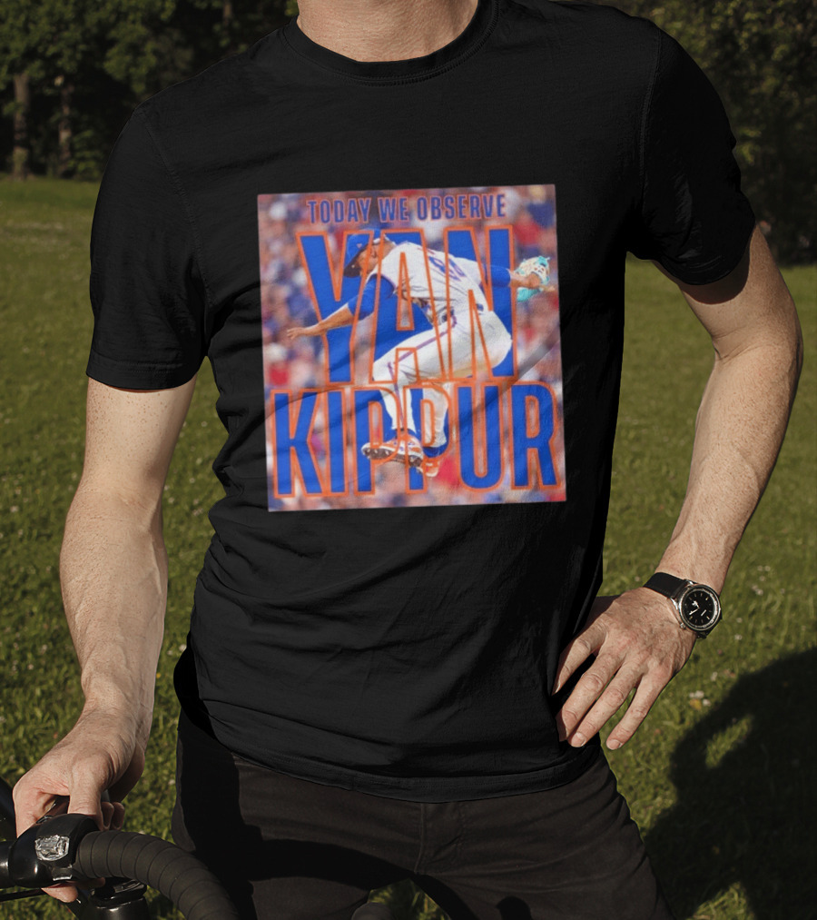 Today We Observe Yan Kippur New York Mets Baseball T-Shirt