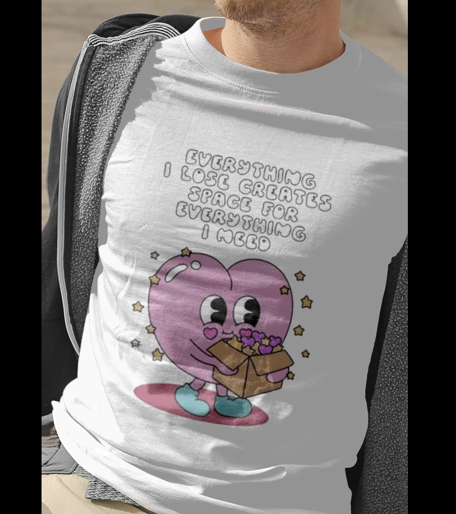 Everything I Lose Creates Space For Everything I Need Heart Pink Character With Stars And Box T-Shirt