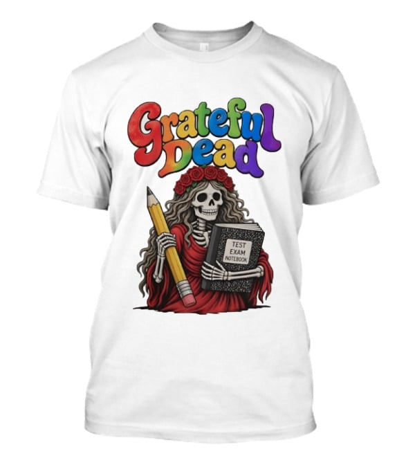 Grateful Dead Skeleton Test Exam Notebook With Pencil T-Shirt