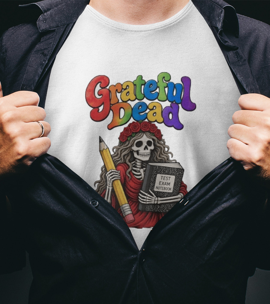 Grateful Dead Skeleton Test Exam Notebook With Pencil T-Shirt