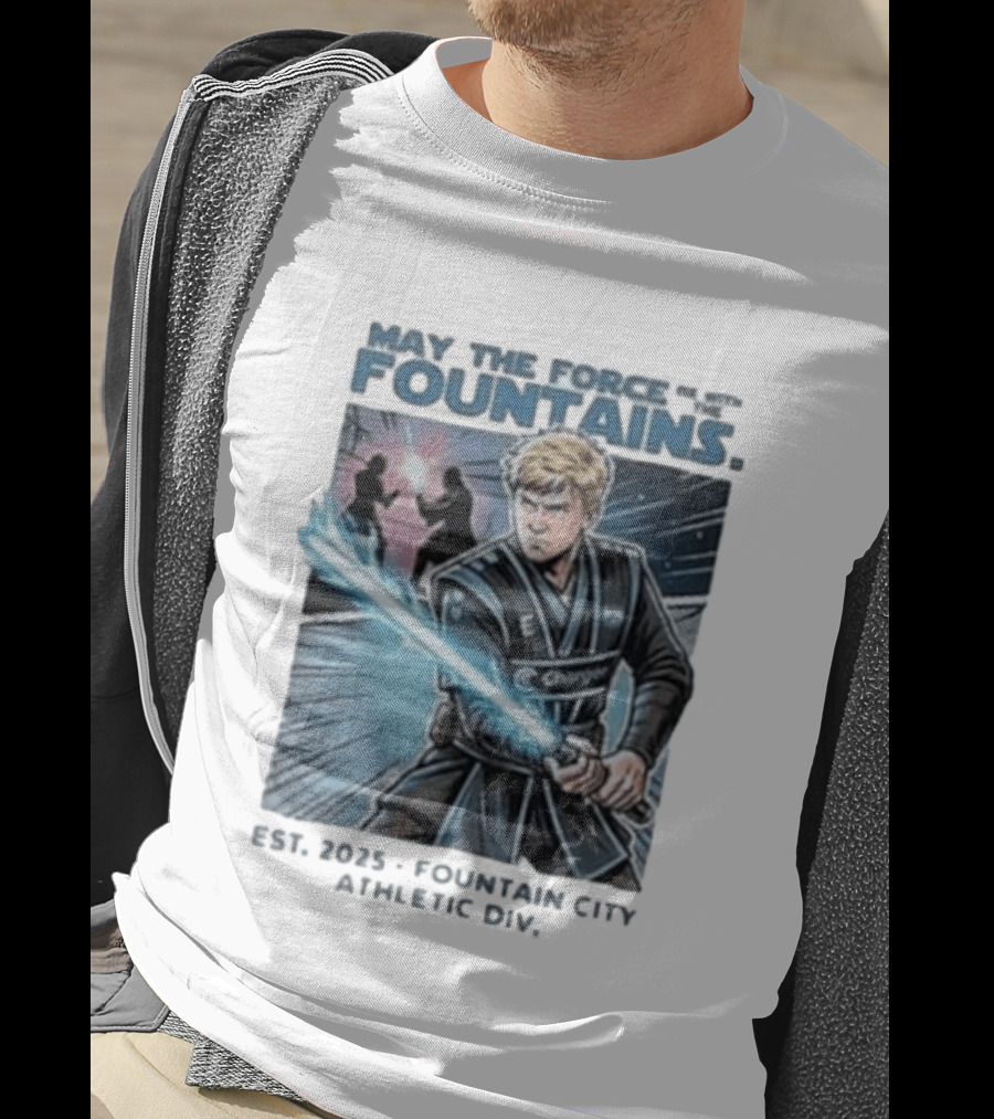 May The Force Be With The Fountains Fountain City Athletic Div Est 2025 Jedi Lightsaber Battle Scene T-Shirt