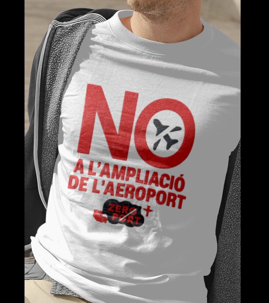 No A L'Ampliació De L'Aeroport Zero Port T-Shirt