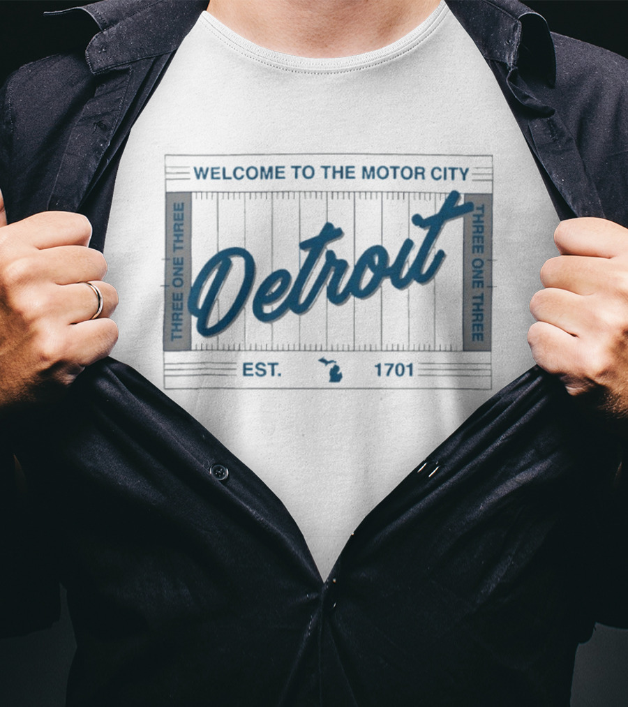 Welcome To The Motor City Detroit 313 Est 1701 Three One Three T-Shirt