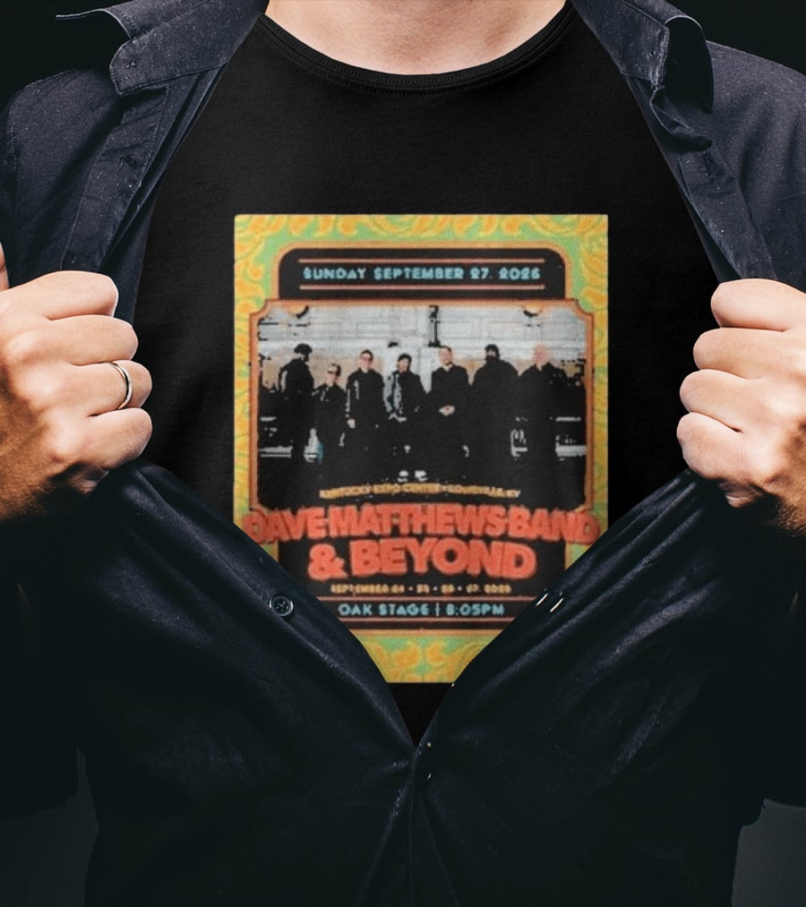 Dave Matthews Band And Beyond Live At Kentucky Expo Center Louisville September 24 27 2026 T-Shirt