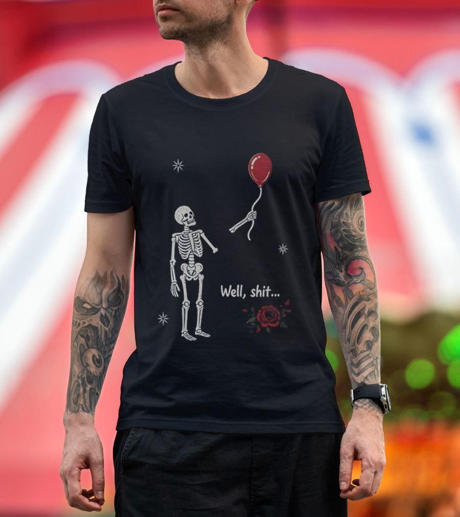Skeleton Lost Balloon Well Shit Rose T-Shirt