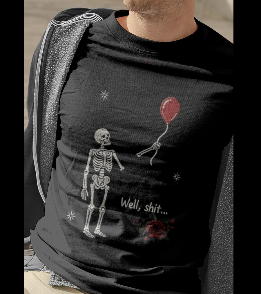 Skeleton Lost Balloon Well Shit Rose T-Shirt