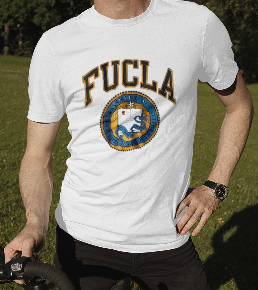 FUCLA The Embarrassment Of California Let There Be Shame T-Shirt