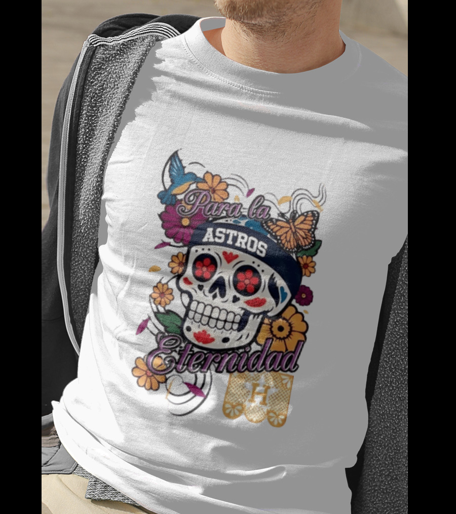 Houston Astros Para La Eternidad Sugar Skull Día De Los Muertos T-Shirt