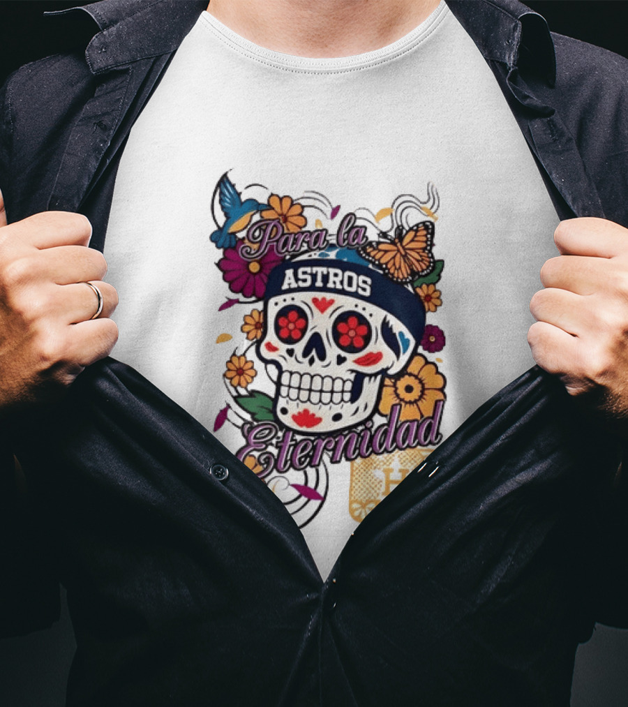 Houston Astros Para La Eternidad Sugar Skull Día De Los Muertos T-Shirt