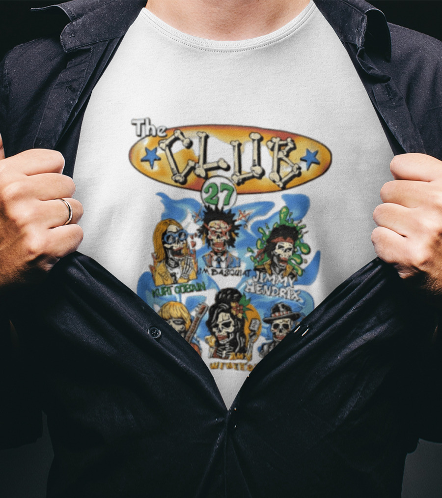 The Club 27 Kurt Cobain Basquiat Jimi Hendrix Brian Jones Amy Winehouse Robert Johnson T-Shirt