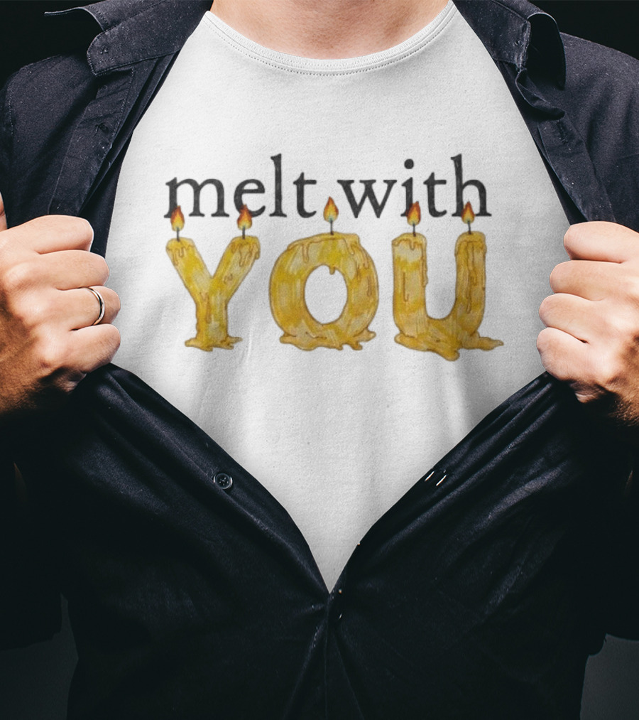 Olivia Rodrigo Melt With You Candle Wax Letters T-Shirt