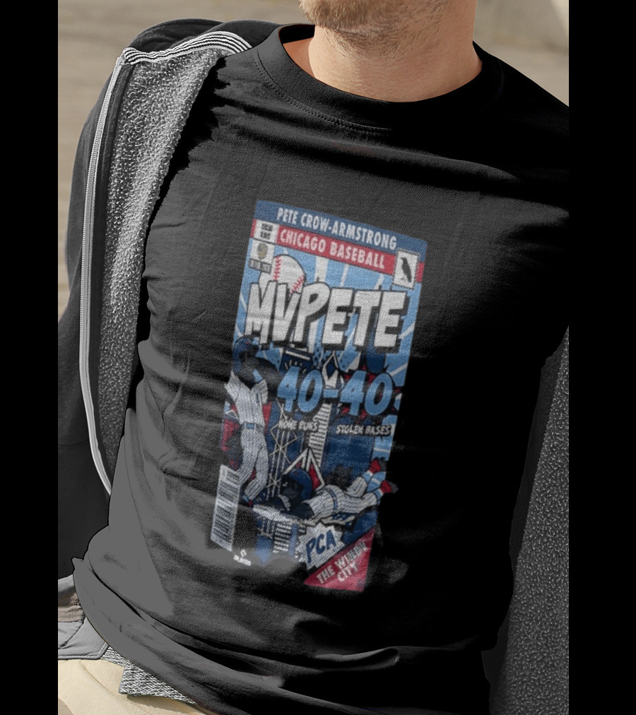 Chicago Cubs MVPete Pete Crow Armstrong 40 Home Runs 40 Stolen Bases Comic The Windy City T-Shirt