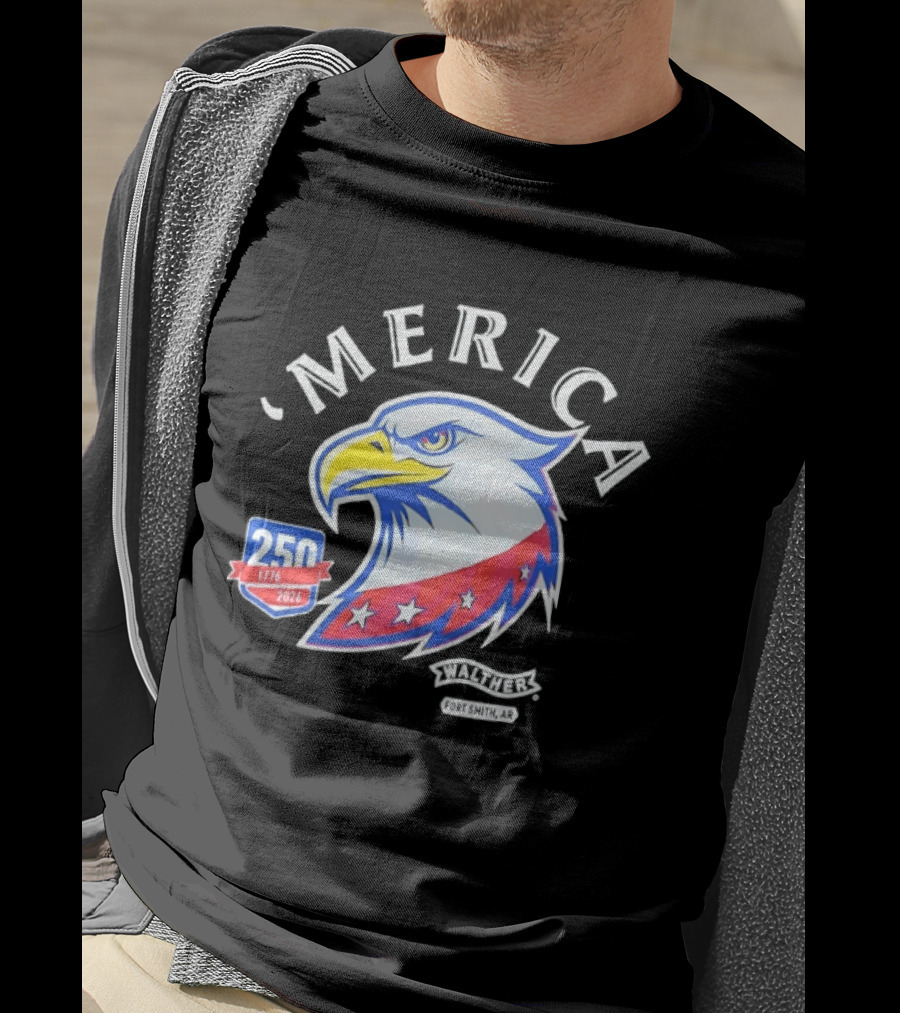 Merica 250th Anniversary 1776 2026 Walther Fort Smith AR Eagle T-Shirt