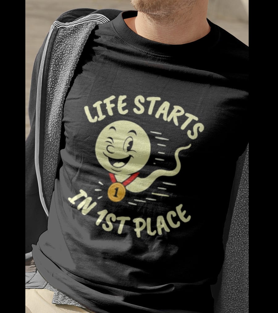 Life Starts In 1st Place Winking Medal Winning Smile T-Shirt