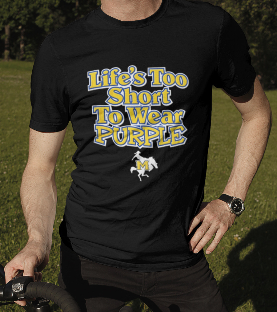 Life's Too Short To Wear Purple Yellow Blue Text With Cowboy Riding Bucking Horse T-Shirt