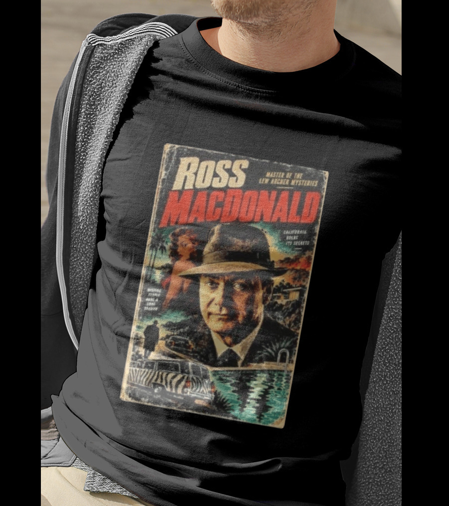 Ross Macdonald Master Of The Lew Archer Mysteries California Hides Its Secrets Missing People Dark Shadows T-Shirt
