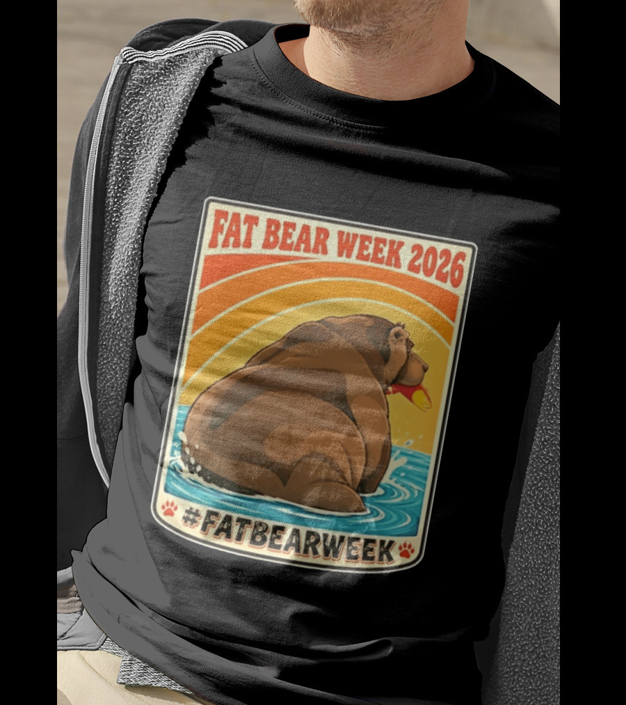 Fat Bear Week 2026 Katmai National Park Hashtag Fat Bear Week T-Shirt