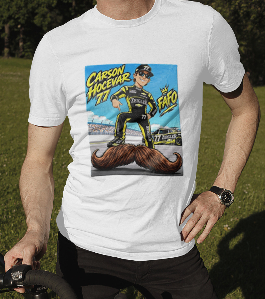 Carson Hocevar FAFO 77 Zeigler NASCAR Caricature Pointing At Mustache T-Shirt