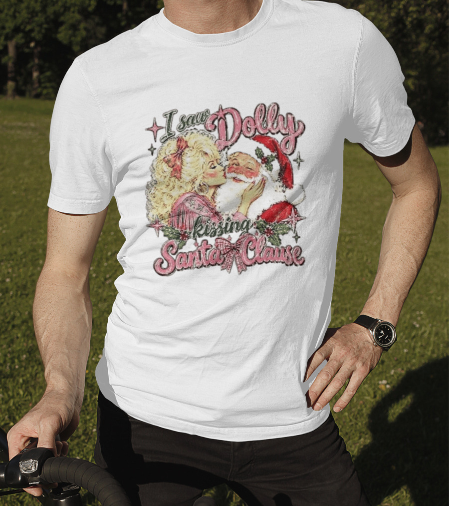 I Saw Dolly Kissing Santa Clause Christmas T-Shirt