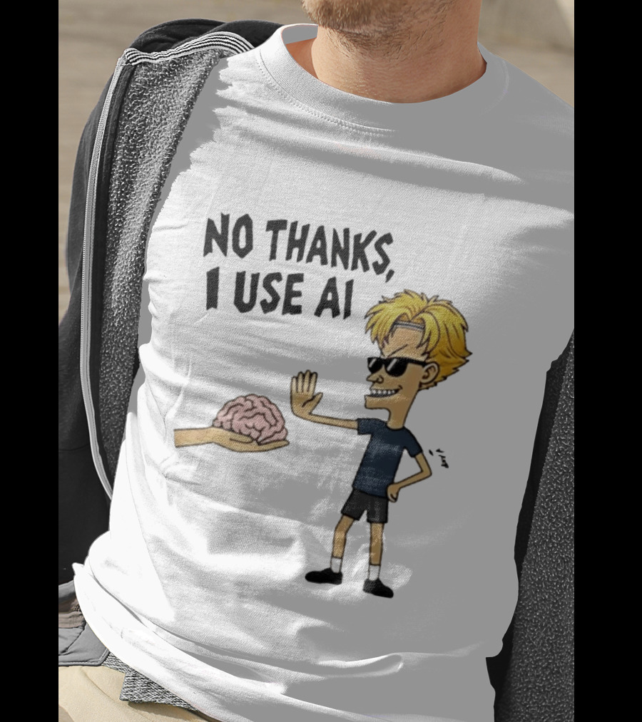 No Thanks I Use AI Cartoon Character Rejecting Brain T-Shirt