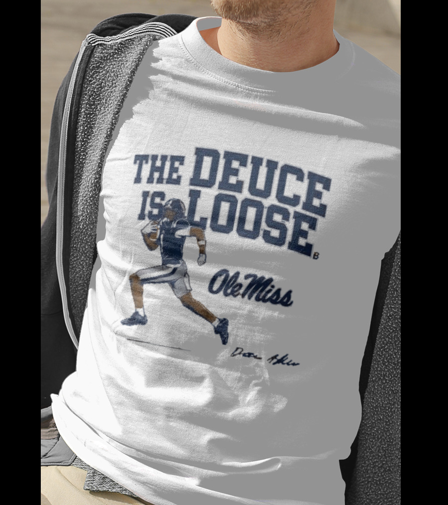 Ole Miss Football The Deuce Is Loose Deuce Alexander T-Shirt