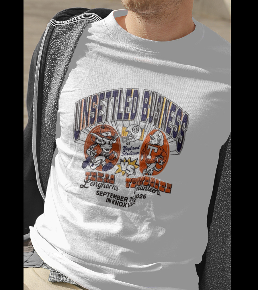 Unsettled Business Texas Longhorns Vs Tennessee Volunteers September 26 In Knoxville T-Shirt