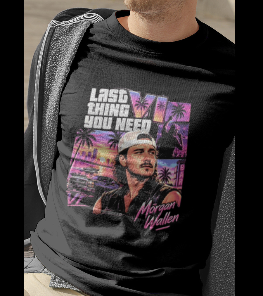 Morgan Wallen Last Thing You Need Miami Vice T-Shirt