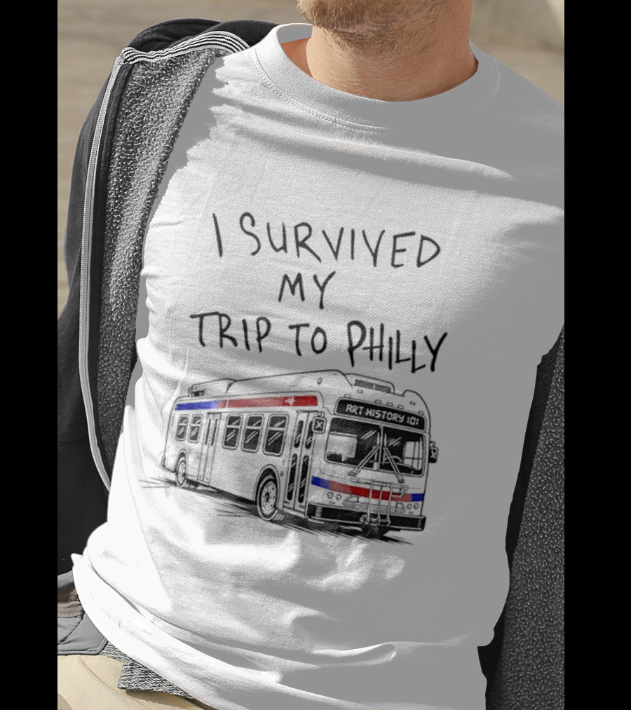 I Survived My Trip To Philly Bus Adventure T-Shirt