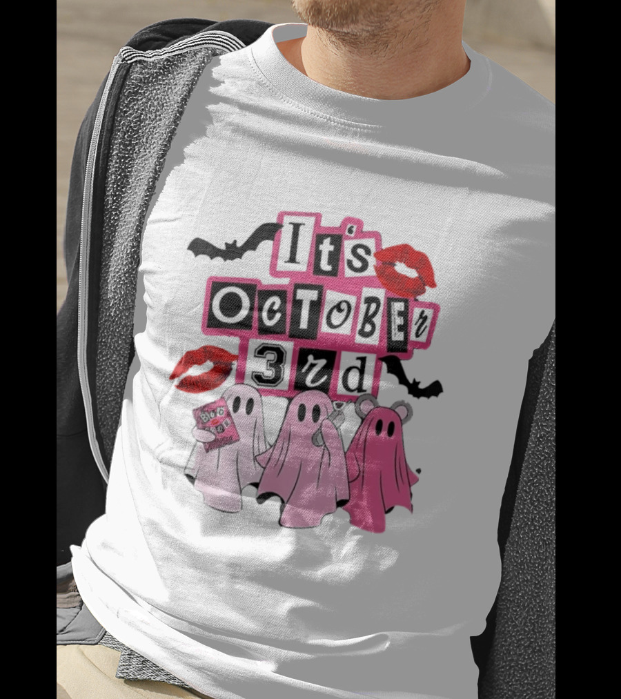 It's October 3rd Mean Girls Ghosts Halloween Bats Lips T-Shirt