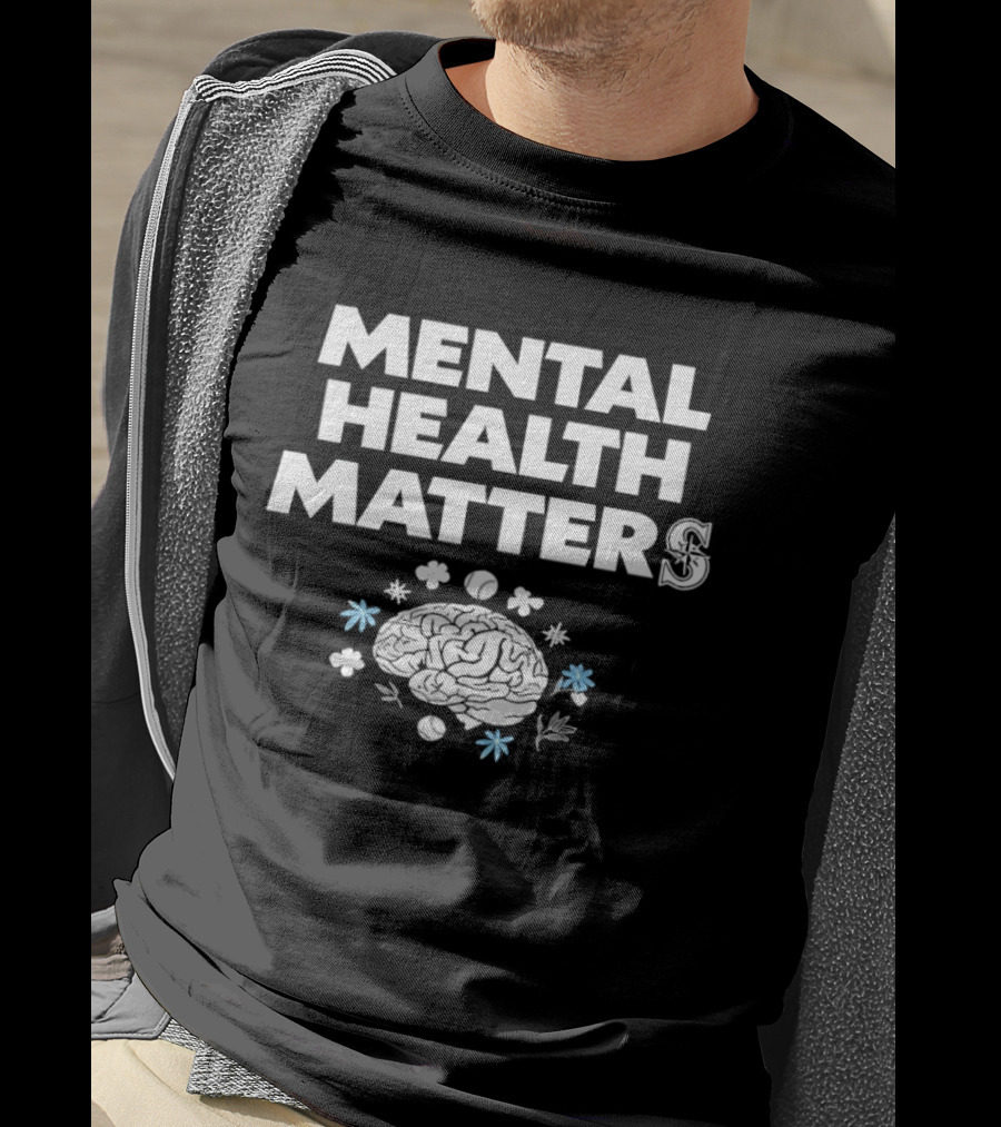 Seattle Mariners Mental Health Matters Baseball Awareness T-Shirt