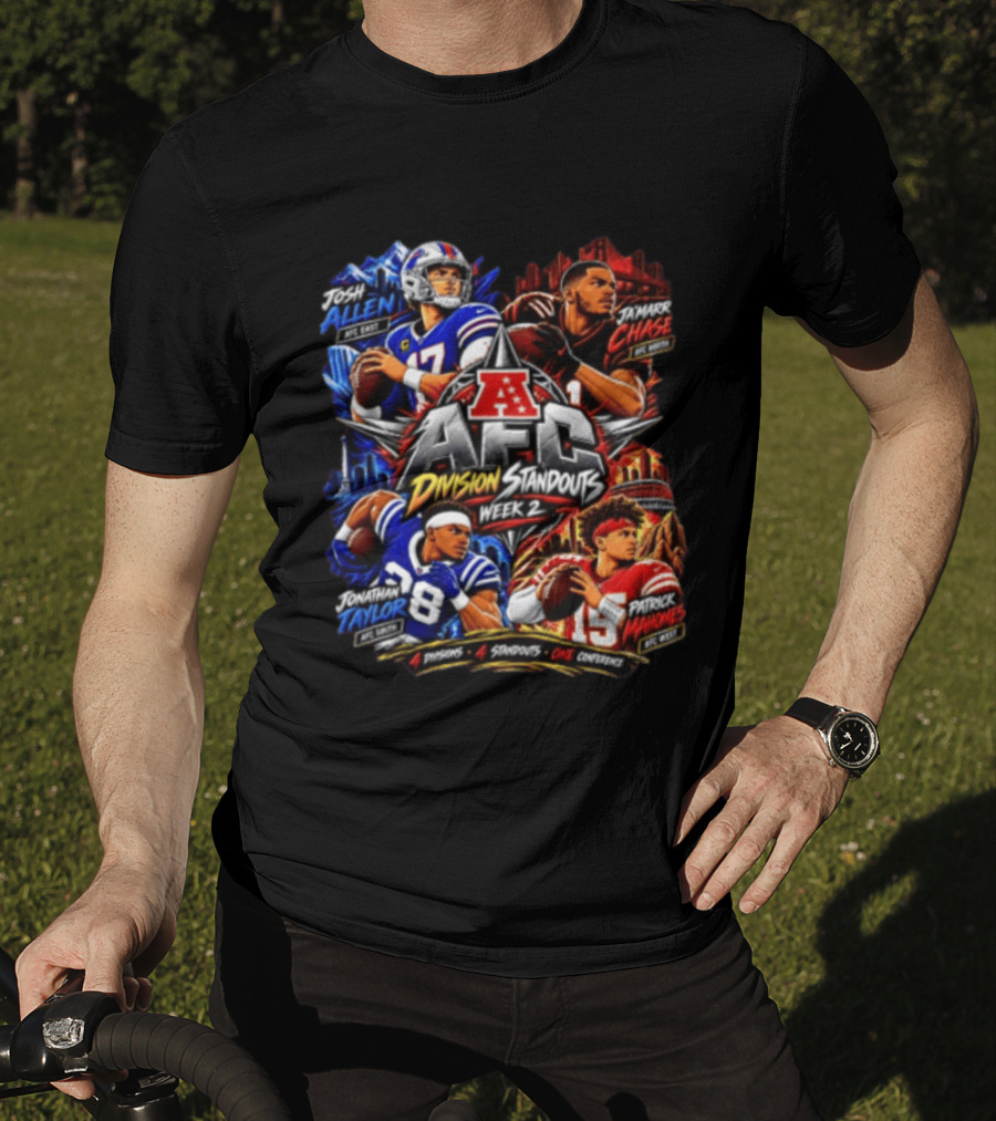 AFC Division Standouts Week 2 Josh Allen Ja'Marr Chase Jonathan Taylor Patrick Mahomes T-Shirt