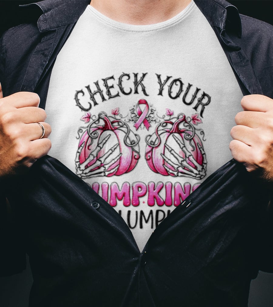 Check Your Pumpkins For Lumpkins Breast Cancer Awareness Pink Ribbon Pumpkins T-Shirt