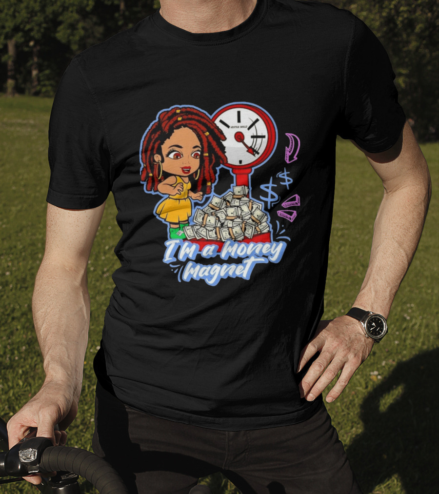 I'm A Money Magnet Hustle Skillz Wealth Mindset Cartoon Woman With Cash T-Shirt