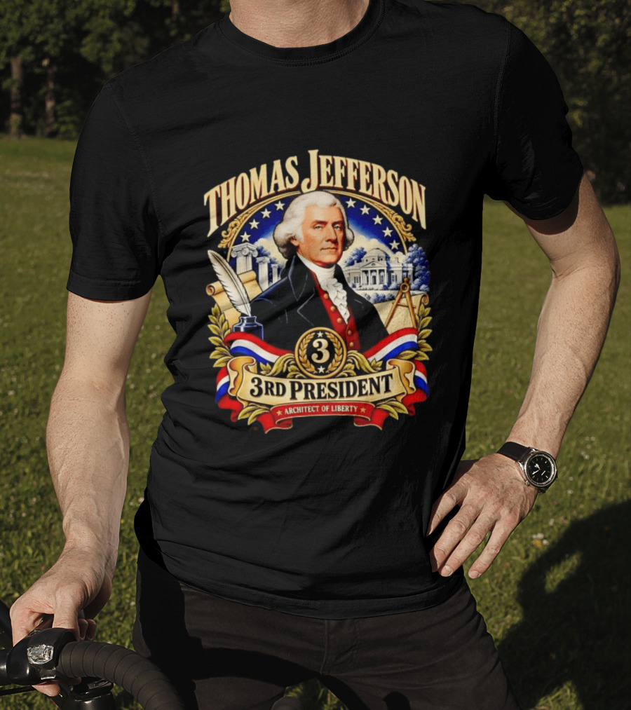 Thomas Jefferson Third President Architect Of Liberty Historic T-Shirt